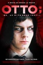 Watch Otto; or, Up with Dead People 123movies