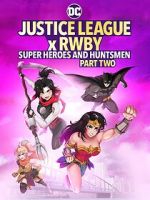 Watch Justice League x RWBY: Super Heroes and Huntsmen, Part Two 123movies