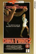 Watch China O'Brien II 123movies