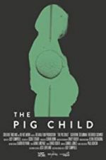 Watch The Pig Child 123movies