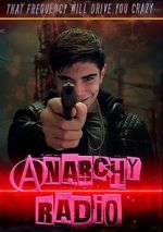 Watch Anarchy Radio 123movies