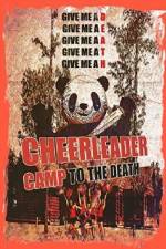 Watch Cheerleader Camp: To the Death 123movies