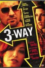 Watch Three Way 123movies