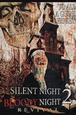 Watch Silent Night, Bloody Night 2: Revival 123movies