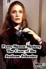 Watch A Perry Mason Mystery: The Case of the Jealous Jokester 123movies
