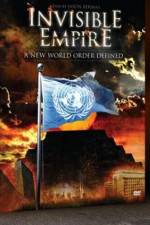 Watch Invisible Empire A New World Order Defined 123movies
