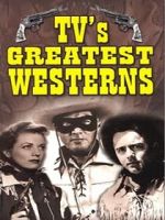Watch TV\'s Greatest Westerns 123movies