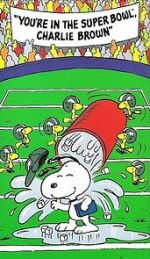 Watch You\'re in the Super Bowl, Charlie Brown! (TV Short 1994) 123movies
