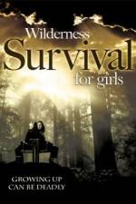 Watch Wilderness Survival for Girls 123movies