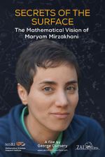 Watch Secrets of the Surface: The Mathematical Vision of Maryam Mirzakhani 123movies