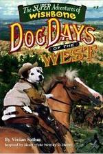 Watch Wishbone's Dog Days of the West 123movies