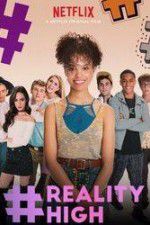 Watch #REALITYHIGH 123movies