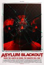 Watch Asylum Blackout 123movies