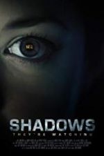 Watch Shadows 123movies