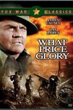 Watch What Price Glory 123movies