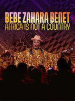 Watch Bebe Zahara Benet: Africa Is Not a Country (TV Special 2023) 123movies