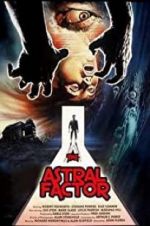 Watch The Astral Factor 123movies