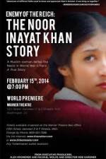 Watch Enemy of the Reich: The Noor Inayat Khan Story 123movies