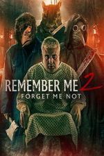 Watch Remember Me 2: Forget Me Not 123movies