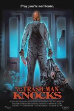 Watch When the Trash Man Knocks 123movies