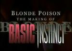 Watch Blonde Poison: The Making of \'Basic Instinct\' 123movies