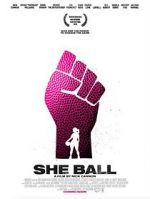 Watch She Ball 123movies
