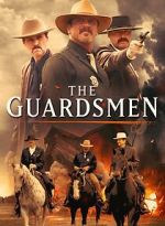 Watch The Guardsmen 123movies