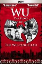Watch Wu The Story of the Wu-Tang Clan 123movies
