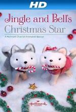 Watch Jingle & Bell\'s Christmas Star 123movies
