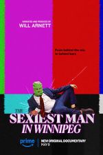 Watch The Sexiest Man in Winnipeg 123movies