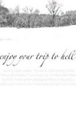 Watch Enjoy Your Trip to Hell 123movies