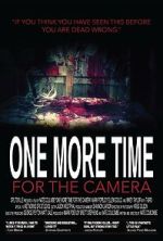 Watch One More Time for the Camera (Short 2014) 123movies