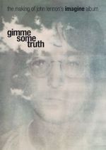 Watch Gimme Some Truth: The Making of John Lennon\'s Imagine Album 123movies