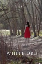 Watch White Orb 123movies