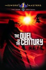 Watch Duel of the Century 123movies