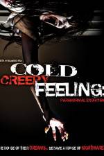 Watch Cold Creepy Feeling 123movies