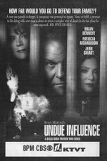 Watch Undue Influence 123movies