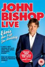 Watch John Bishop Live Elvis Has Left The Building 123movies