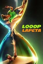Watch Looop Lapeta 123movies