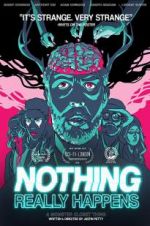 Watch Nothing Really Happens 123movies