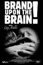 Watch Brand Upon the Brain! A Remembrance in 12 Chapters 123movies
