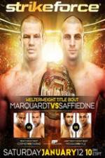 Watch Strikeforce: Marquardt vs. Saffiedine  The Final Strikeforce Event 123movies