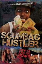 Watch Scumbag Hustler 123movies