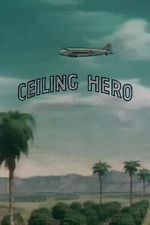 Watch Ceiling Hero 123movies