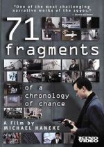 Watch 71 Fragments of a Chronology of Chance 123movies