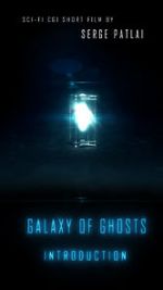 Watch Galaxy of Ghosts: Introduction 123movies