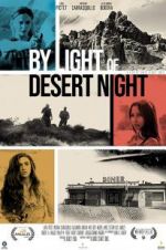 Watch By Light of Desert Night 123movies