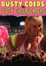 Watch Busty Coeds vs. Lusty Cheerleaders 123movies