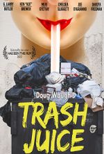 Watch Trash Juice 123movies