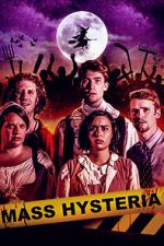 Watch Mass Hysteria 123movies
